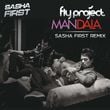 Fly Project - Mandala (Sasha First Remix)