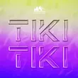 Häwk - Tiki Tiki