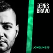 Denis Bravo - Loneliness