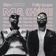 Bien & Fally Ipupa - Ma Cherie (Remix)
