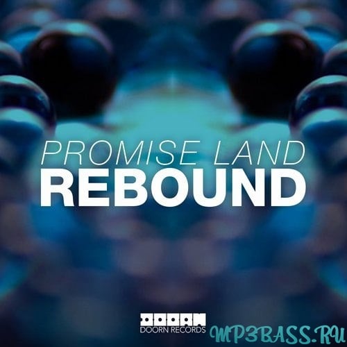 Песня Promise Land - Rebound (Club Mix)