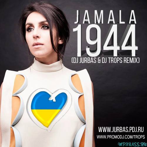 Jamala - 1944 (DJ Jurbas & DJ Trops Radio Edit)