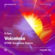 Песня R-Tem - Voiceless (Etne Geowave Edit)