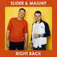 Slider & Magnit - Right Back (Radio Edit)