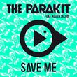 Песня The Parakit - Save Me (feat. Alden Jacob)