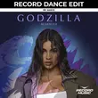 Песня Bearwolf - Godzilla (Record Dance Edit)