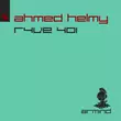 Песня Ahmed Helmy - R4ve 401