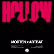 Песня Morten & Artbat feat. Bonn - Hollow (Extended Mix)