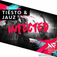 Песня Tiesto & Jauz - Infected (Original Mix)