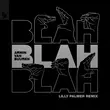 Песня Armin Van Buuren - Blah Blah Blah (Lilly Palmer Remix)