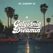 Песня Oneil - California Dreamin' (feat. Alexander Popov & Aris)