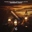 Песня Edward Maya & Foínix - Moments Away (feat. Jordan Grace & Rolipso)