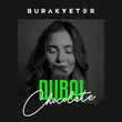 Песня Burak Yeter - Dubai Chocolate