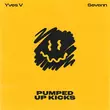 Песня Yves V & Sevenn - Pumped Up Kicks (Extended Mix)