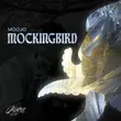 Песня Moojo - Mockingbird (Original Mix)