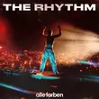 Песня Alle Farben - The Rhythm