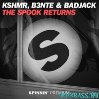 Песня KSHMR - The Spook Returns (feat. B3nte & Badjack)