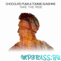 Tommie Sunshine, Chocolate Puma - Take The Ride (Extended Mix)