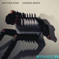 Песня Matthew Koma - Kisses Back