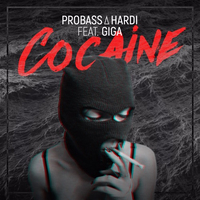 Probass ∆ Hardi - Cocaine (feat. Giga)