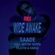 Eric Saade - Wide Awake (feat. Gustaf Noren. Filatov & Karas Remix)