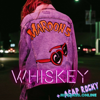 Maroon 5 - Whiskey (feat. A$AP Rocky)