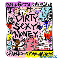 Песня David Guetta & Afrojack - Dirty Sexy Money (feat. Charli XCX & French Montana)