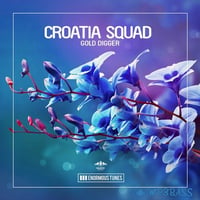 Песня Croatia Squad - Gold Digger (Original Club Mix)