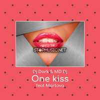 DJ Dark & MD DJ - One Kiss (feat. Martova)