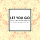 Песня Chainsmokers - Let You Go (feat. Great Good Fine OK)