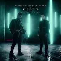 Martin Garrix feat. Khalid - Ocean (Don Diablo Extended Remix)
