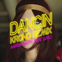 Песня Aaron Smith feat. Luvli - Dancin (Krono Remix)