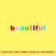 Bazzi Feat. Camila Cabello - Beautiful (Edx’s Ibiza Sunrise Remix)