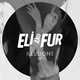 Eli & Fur - Youre So High (Original Mix)
